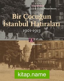 Bir Çocuğun İstanbul Hatıraları (1901-1913)