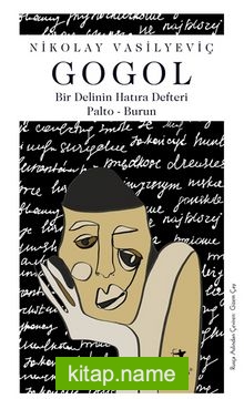 Bir Delinin Hatıra Defteri – Palto – Burun