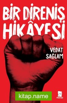 Bir Direniş Hikayesi