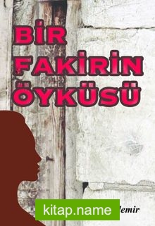 Bir Fakirin Öyküsü