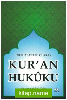 Bir İ’caz Delili Olarak Kur’an Hukuku