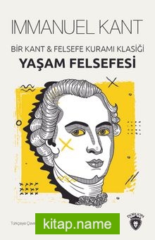 Bir Kant Felsefe Kuramı Klasiği Yaşam Felsefesi