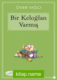 Bir Keloğlan Varmış