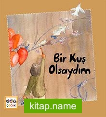 Bir Kuş Olsaydım