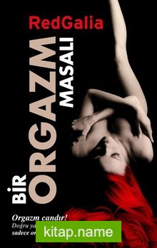 Bir Orgazm Masalı