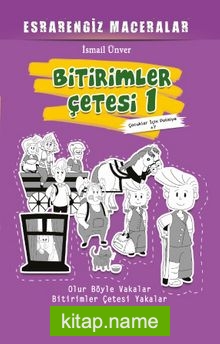 Bitirimler Çetesi 1 / Esrarengiz Maceralar