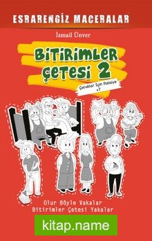 Bitirimler Çetesi 2 / Esrarengiz Maceralar