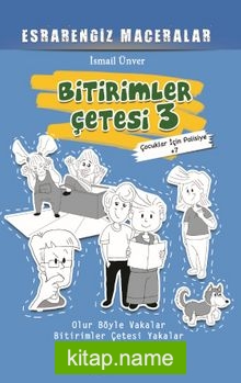 Bitirimler Çetesi 3 / Esrarengiz Maceralar