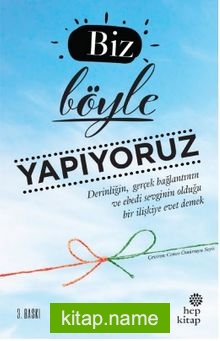 Biz Böyle Yapıyoruz