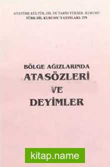 Bölge Ağızlarında Atasözleri ve Deyimler (1-B-57)