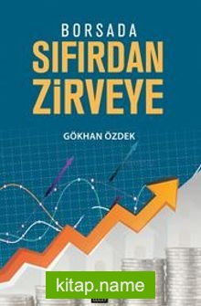 Borsada Sıfırdan Zirveye