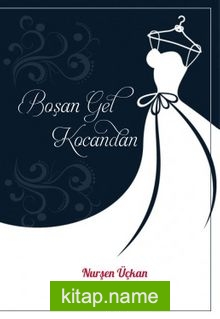 Boşan Gel Kocandan