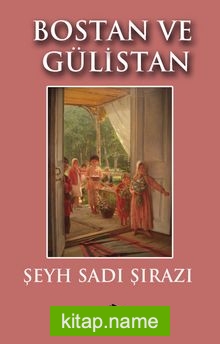 Bostan ve Gülüstan