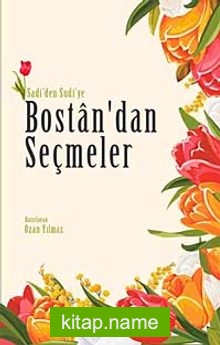 Bostan’dan Seçmeler