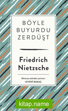 Böyle Buyurdu Zerdüşt (Ciltli Özel Bez Baskı)