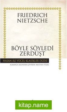 Böyle Söyledi Zerdüşt (Karton Kapak)