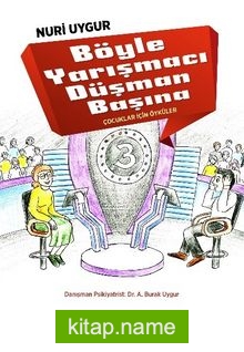 Böyle Yarışmacı Düşman Başına Çocuklar İçin Öyküler