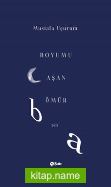 Boyumu Aşan Ömür