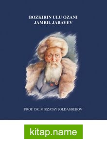 Bozkırın Ulu Ozanı Jambıl Jabayev