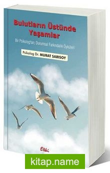 Bulutların Üstünde Yaşamlar