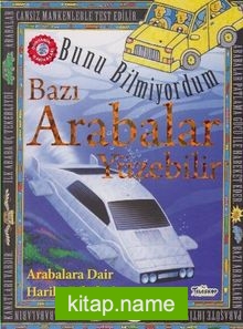 Bunu Bilmiyordum / Bazı Arabalar Yüzebilir (Ciltli)