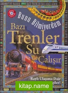 Bunu Bilmiyordum / Bazı Trenler Su İle Çalışır (Ciltli)
