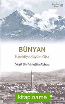 Bünyan – Hamidiye Köyüm Olsa