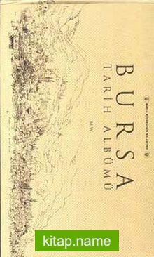 Bursa Tarih Albümü