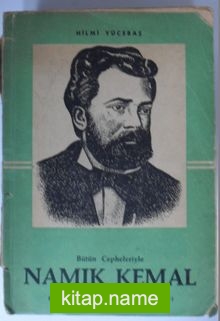 Bütün Cepheleriyle Namık Kemal (Kod:6-A-36)