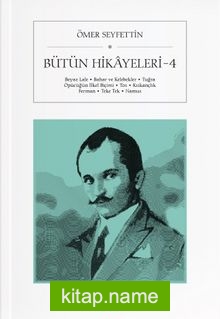 Bütün Hikayeleri 4