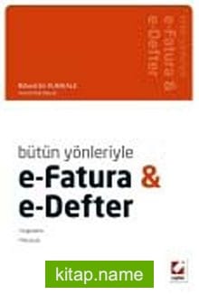 Bütün Yönleriyle e-Fatura – e-Defter