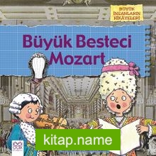 Büyük Besteci Mozart