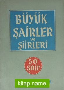 Büyük Şairler ve Şiirleri (1-E-47)