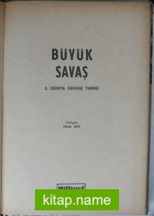 Büyük Savaş / İkinci Dünya Savaşının Tarihi Kod:6-E-17