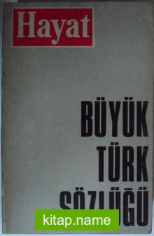 Büyük Türk Sözlüğü Kod: 10-I-12