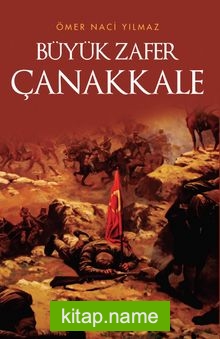 Büyük Zafer Çanakkale