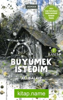 Büyümek İstedim