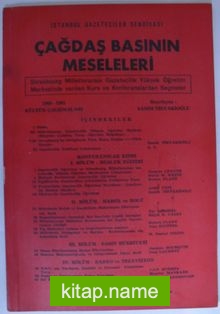 Çağdaş Basının Meseleleri Kod: 12-C-6