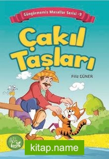 Çakıl Taşları / Güngörmemiş Masallar Serisi 9