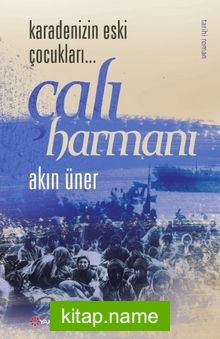 Çalı Harmanı 2 Karadeniz’in Eski Çocukları