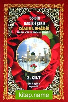 Camiul-Ehadis 55 Bin Hadis-i Şerif 3. Cild