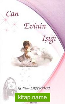 Can Evinin Işığı