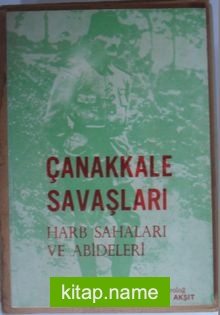 Çanakkale Savaşları/ Harb Sahaları ve Abideleri (Kod:6-G-10)