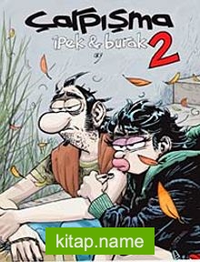 Çarpışma 2: İpek ve Burak
