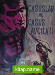 Casuslar ve Casus Avcıları (Kod: 2-C-21)