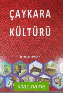 Çaykara Kültürü