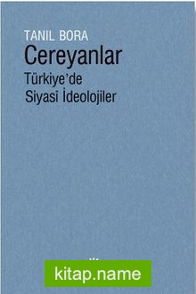 Cereyanlar Türkiye’de Siyasi İdeolojiler