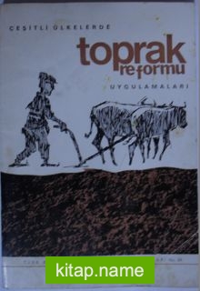 Çeşitli Ülkelerde Toprak Reformu Uygulamaları Kod: 12-B-14