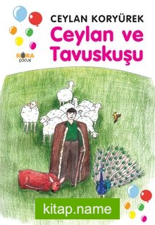 Ceylan ve Tavuskuşu