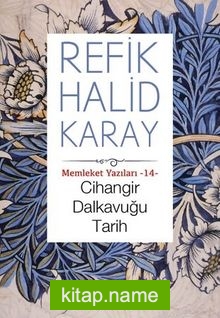 Cihangir Dalkavuğu Tarih / Memleket Yazıları – 14